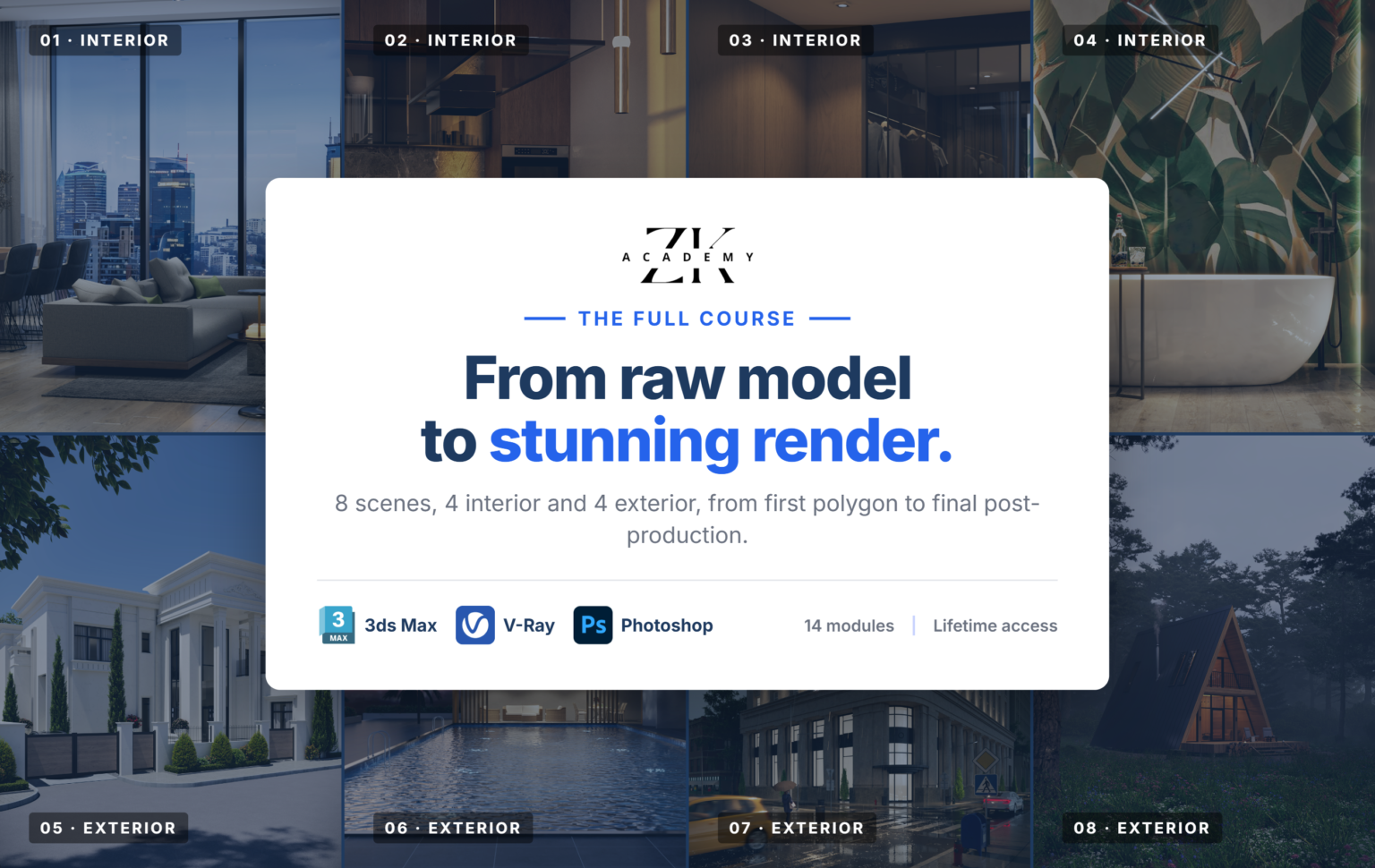 ZKAcademy full course cover: 8 interior and exterior scenes in 3ds Max and V-Ray